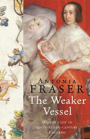 The Weaker Vessel - Lady Antonia Fraser [KSIĄŻKA]