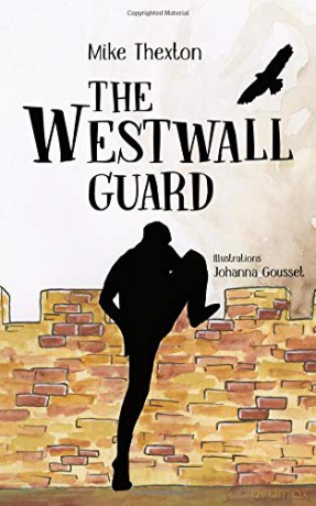 The Westwall Guard: 3 - Mike Thexton [KSIĄŻKA]