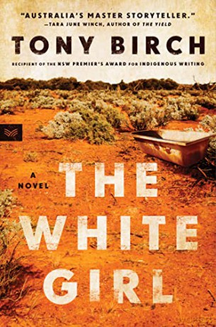The White Girl: A Novel - Tony Birch [KSIĄŻKA]