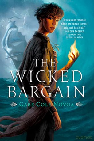 The Wicked Bargain - Gabe Cole Novoa [KSIĄŻKA]