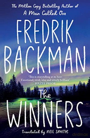 The Winners: From the New York Times bestselling author of TikTok phenomenon Anxious People - Fredrik Backman [KSIĄŻKA]