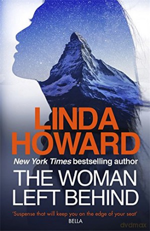 The Woman Left Behind - Linda Howard [KSIĄŻKA]