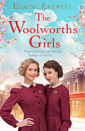 The Woolworths Girls - Elaine Everest [KSIĄŻKA]