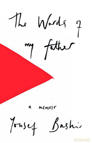 The Words of My Father - Yousef Bashir [KSIĄŻKA]