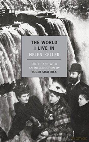 The World I Live In - Helen Keller [KSIĄŻKA]