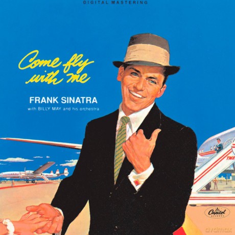 Frank Sinatra: Come Fly With Me [CD]