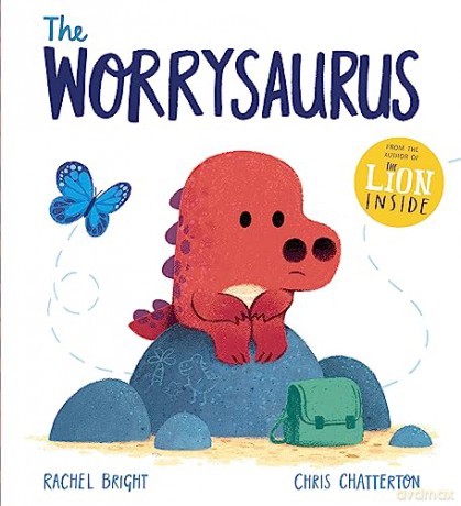 The Worrysaurus - Rachel Bright [KSIĄŻKA]