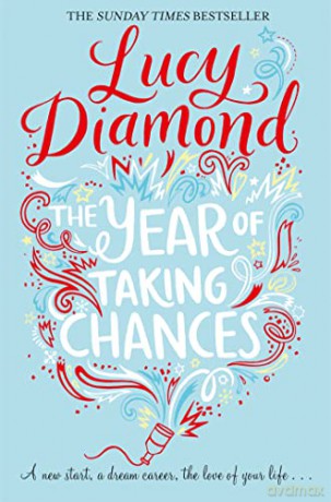 The Year of Taking Chances - Lucy Diamond [KSIĄŻKA]