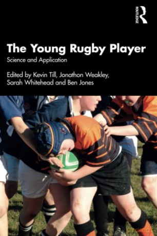 The Young Rugby Player: Science and Application - Kevin Till [KSIĄŻKA]
