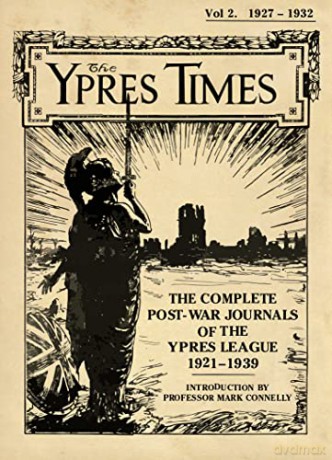 The Ypres Times Volume Two - Professor Mark Connelly [KSIĄŻKA]