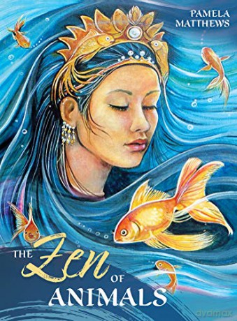 The ZEN of Animals: 36 full colour cards and 56 page book. - Pamela Matthews [KSIĄŻKA]