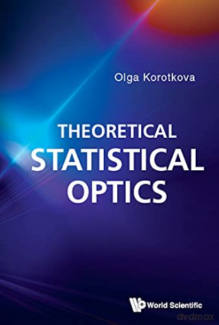 Theoretical Statistical Optics - Olga [KSIĄŻKA]
