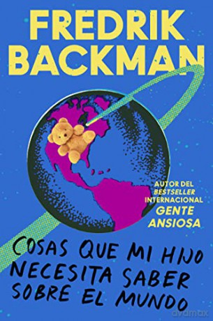 Things My Son Needs to Know about the World Cosas Que Mi Hij - Fredrik Backman [KSIĄŻKA]