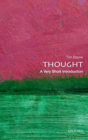 Thought: A Very Short Introduction - Tim Bayne [KSIĄŻKA]