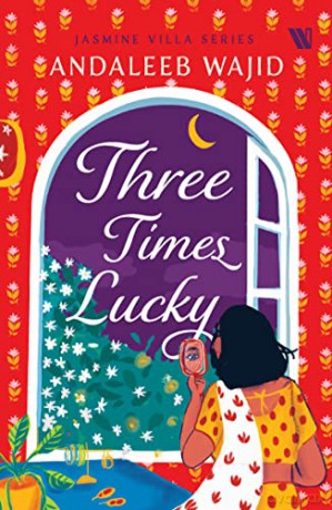 Three Times Lucky - Jasmine Villa Series - Andaleeb Wajid [KSIĄŻKA]