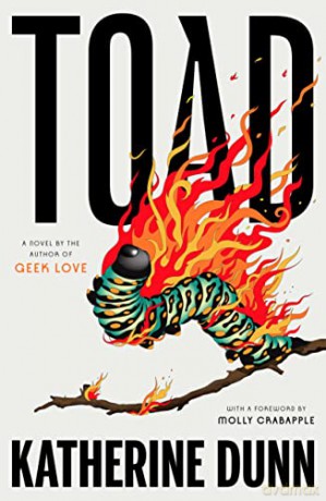 Toad: A Novel - Katherine Dunn [KSIĄŻKA]