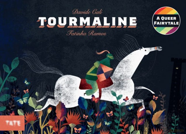 Tourmaline: A Queer Fairytale - Fatinha Ramos [KSIĄŻKA]