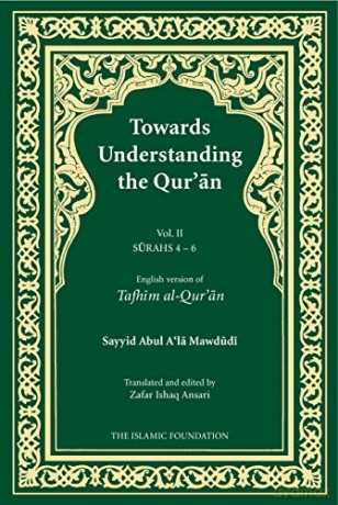 Towards Understanding the Qur'an - Sayyid Abul A'la Mawdudi [KSIĄŻKA]