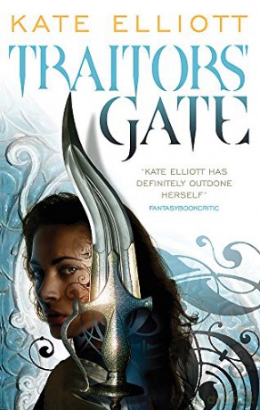 Traitors' Gate: Book Three of Crossroads - Kate Elliott [KSIĄŻKA]