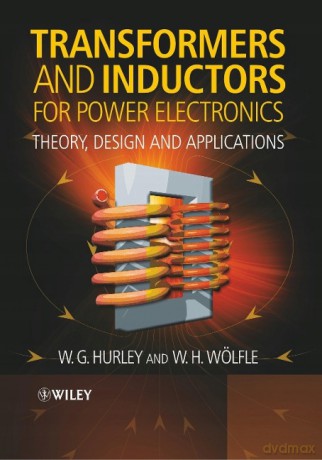 Transformers and Inductors for Power Electronics [KSIĄŻKA]