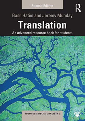 Translation: An advanced resource book for students - Basil Hatim [KSIĄŻKA]
