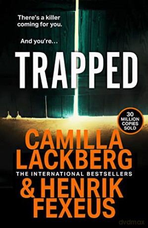 Trapped: The exciting new 2022 thriller from the No.1 international bestselling author!: Book 1 - Camilla Läckberg [KSIĄŻKA]