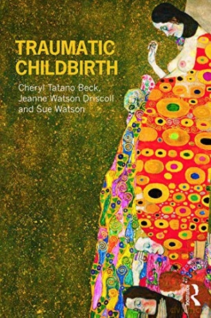 Traumatic Childbirth - Cheryl Tatano Beck [KSIĄŻKA]