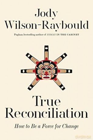 True Reconciliation: How to Be a Force for Change - Jody [KSIĄŻKA]