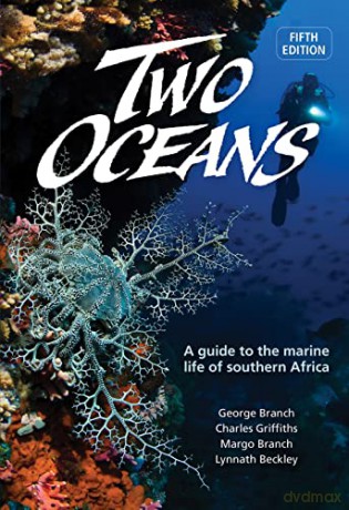 Two Oceans: A Guide To The Marine Life Of Southern Africa - Charles Griffiths [KSIĄŻKA]
