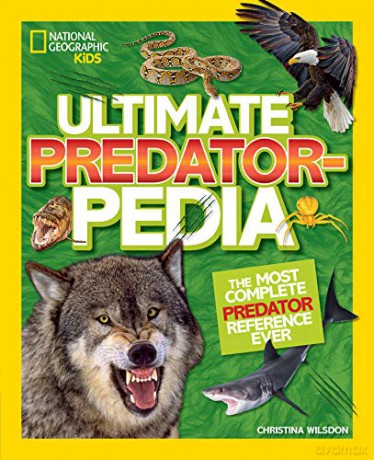 Ultimate Predatorpedia: The Most Complete Predator Reference Ever - Wilsdon [KSIĄŻKA]