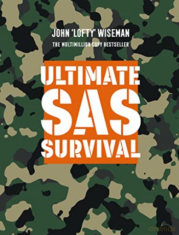 Ultimate SAS Survival - John 'Lofty' Wiseman [KSIĄŻKA]