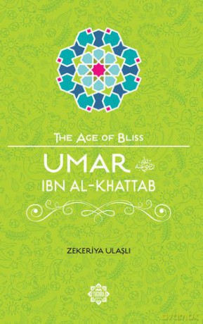 Umar Ibn Al-Khattab - Zekeriya Ulasli [KSIĄŻKA]