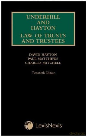 Underhill and Hayton Law of Trusts and Trustees - Sinead Agnew [KSIĄŻKA]