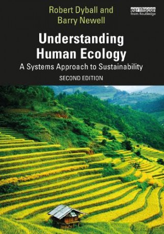 Understanding Human Ecology: A Systems Approach to Sustainability - Barry Newell [KSIĄŻKA]