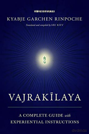 Vajrakilaya: A Complete Guide with Experiential Instructions - Ari Kiev [KSIĄŻKA]