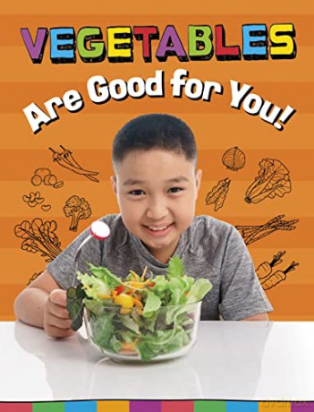 Vegetables Are Good for You! - Gloria Koster [KSIĄŻKA]