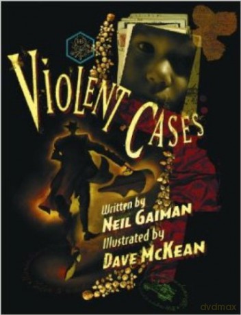 Violent Cases: Neil Gaiman And Dave McKean - Neil Gaiman [KSIĄŻKA]