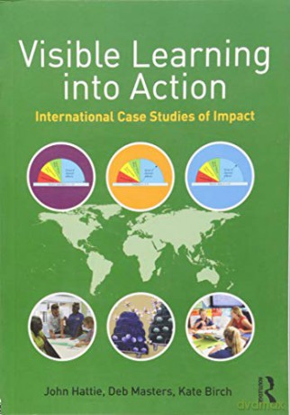 Visible Learning into Action: International Case Studies of Impact - Kate Birch [KSIĄŻKA]