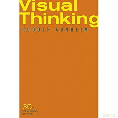 Visual Thinking - Rudolf Arnheim [KSIĄŻKA]
