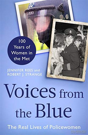 Voices from the Blue: The Real Lives of Policewomen - Robert J. Strange [KSIĄŻKA]