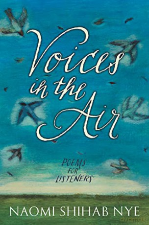 Voices in the Air: Poems for Listeners - Naomi Shihab Nye [KSIĄŻKA]
