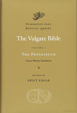 Vulgate Bible, Volume I: The Pentateuch: 1 - Swift Edgar [KSIĄŻKA]