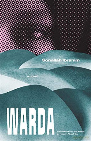Warda: A Novel - Sonallah Ibrahim [KSIĄŻKA]