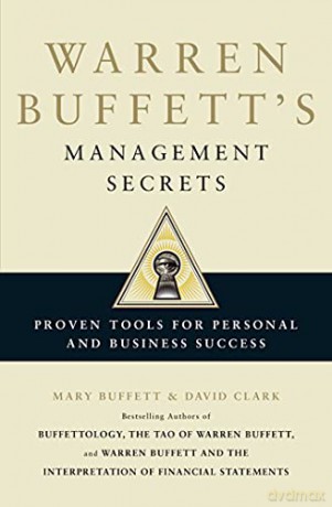 Warren Buffett's Management Secrets: Proven Tools for Personal and Business Success - David Clark [KSIĄŻKA]