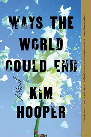 Ways the World Could End - Kim Hooper [KSIĄŻKA]