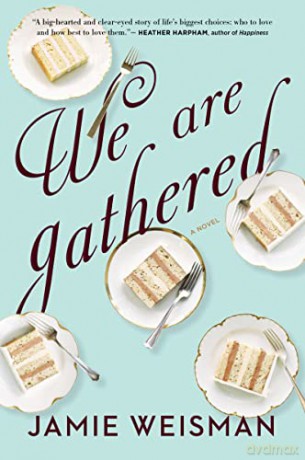 We Are Gathered - Jamie Weisman [KSIĄŻKA]