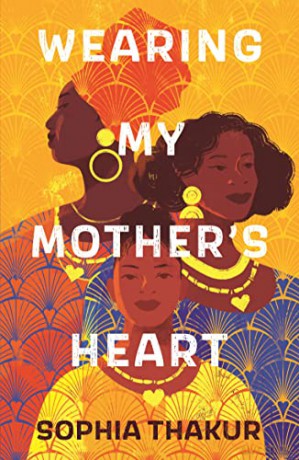 Wearing My Mother's Heart - Sophia Thakur [KSIĄŻKA]