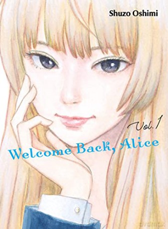 Welcome Back, Alice 1 - Shuzo Oshimi [KOMIKS]