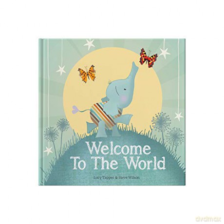 Welcome To The World: Keepsake Gift Book for the Arrival Of a New Baby - Lucy Tapper [KSIĄŻKA]