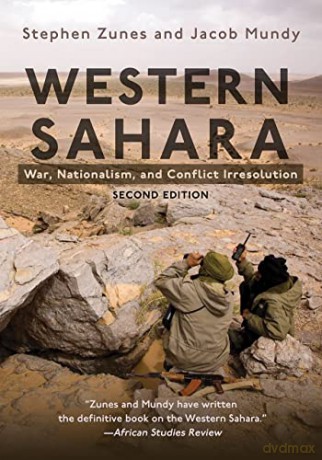 Western Sahara: War, Nationalism, and Conflict Irresolution [KSIĄŻKA]